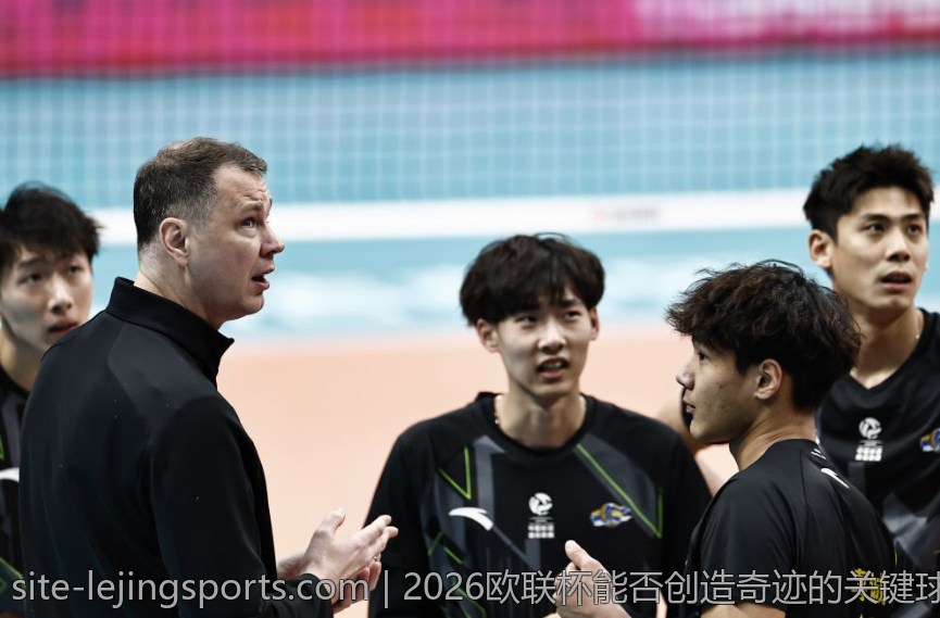 2026欧联杯能否创造奇迹的关键球员解析